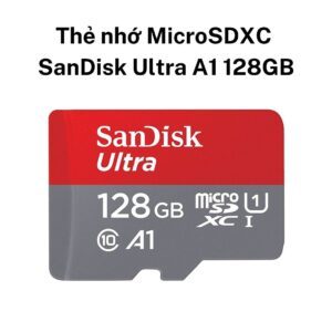 Thẻ nhớ MicroSDXC SanDisk Ultra A1 128GB