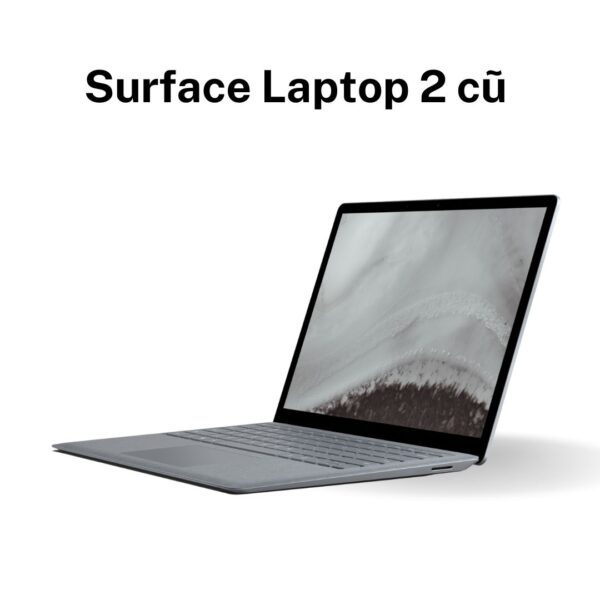 Surface Laptop 2 Cũ Chính Hãng Giá Tốt