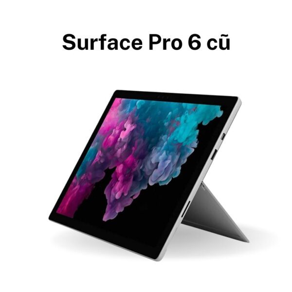 Surface Pro 6 Cũ Chính Hãng Giá Tốt