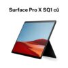 Surface Pro X SQ1 Cũ Chính Hãng Giá Tốt