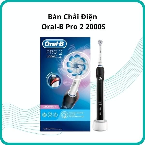 Bàn Chải Điện Oral-B Pro 2 2000S