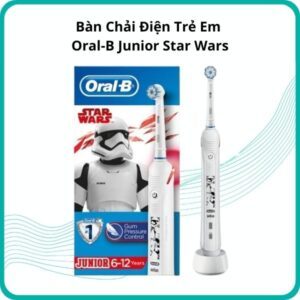 Ban Chai Dien Tre Em Oral B Junior Star Wars chính hãng