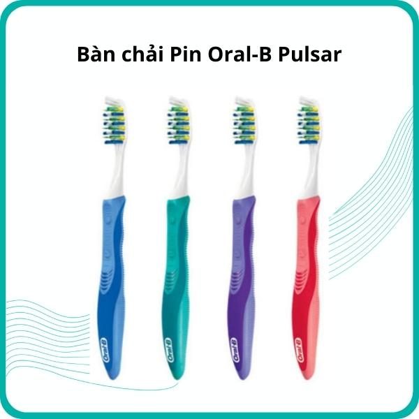 Bàn chải Pin Oral-B Pulsar