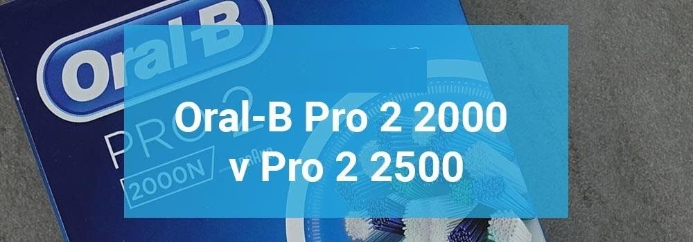So sánh Oral B Pro 2 2000 và Pro 2 2500