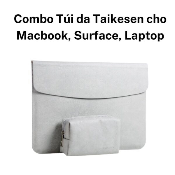 Combo Túi da Taikesen cho Macbook, Surface, Laptop
