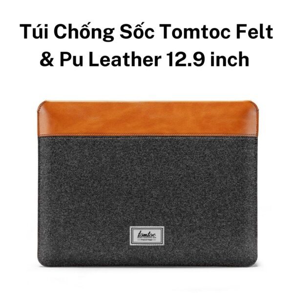 Túi Chống Sốc Tomtoc Felt & Pu Leather 12.9 inch (H16-B03Y) - Gray