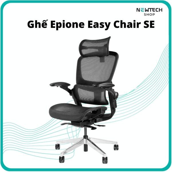 Ghế công thái học Epione Easy Chair chính hãng