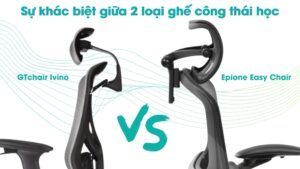 Sự khác biệt giữa GT Chair và Easy Chair