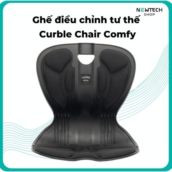 Ghế điều chỉnh tư thế Curble Chair Comfy