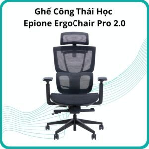 Ghế Epione ErgoChair Pro 2.0