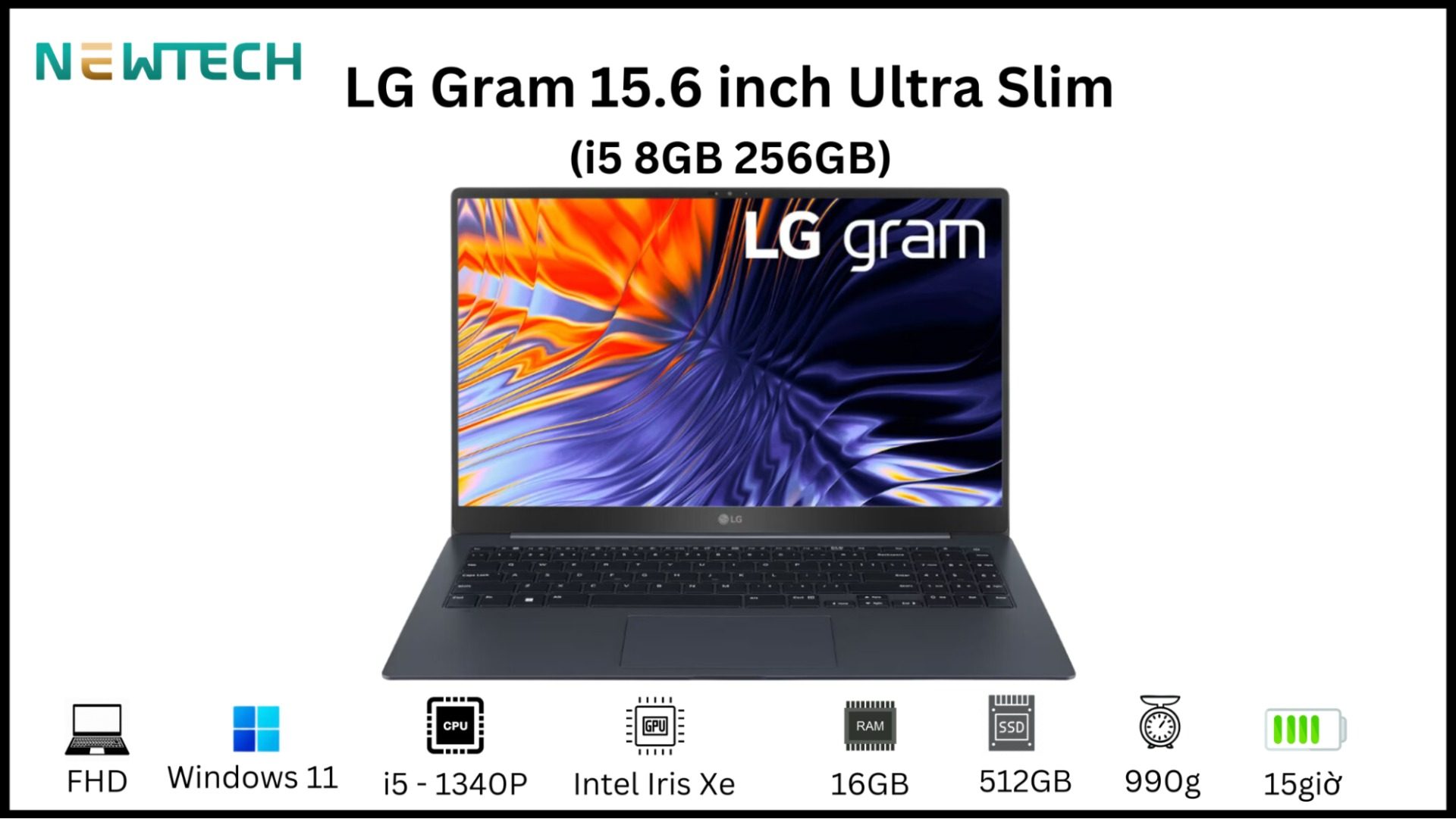 LG Gram 15.6 inch 16GB 512GB (ULTRA SLIM) - 15Z90RT-G.AH55A5 16