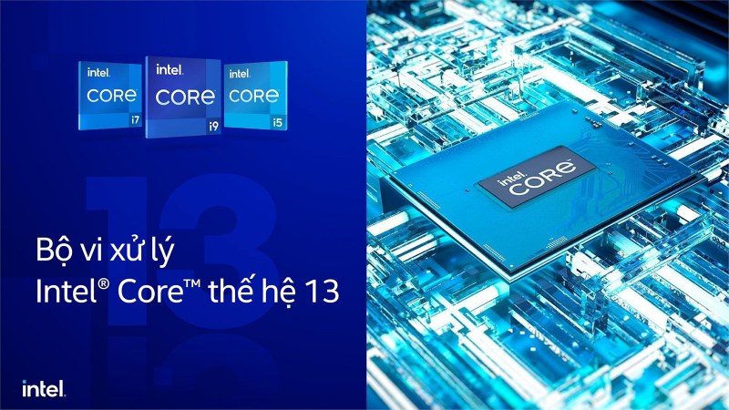 Intel Core thế hệ 13 mang đến hiệu suất mạnh mẽ