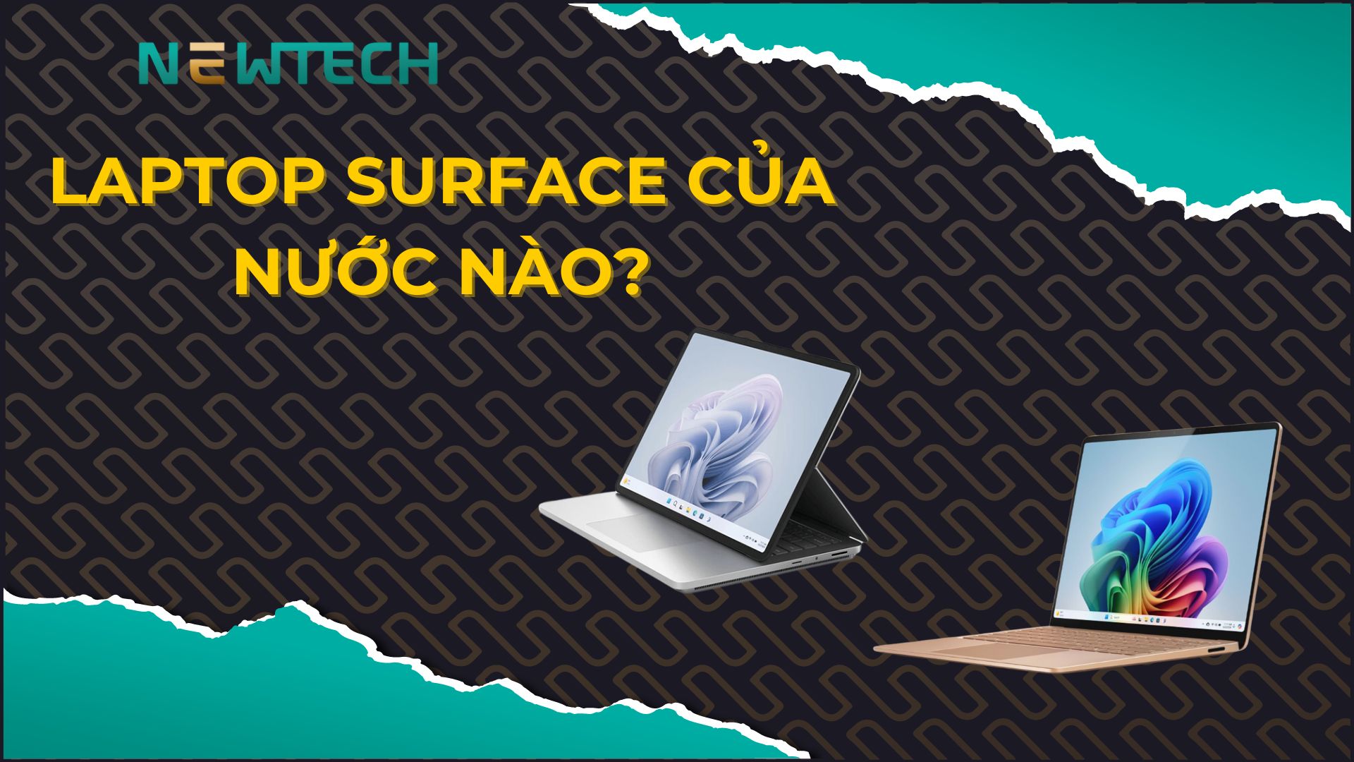 Laptop Surface của nước nào? Có nên mua không?