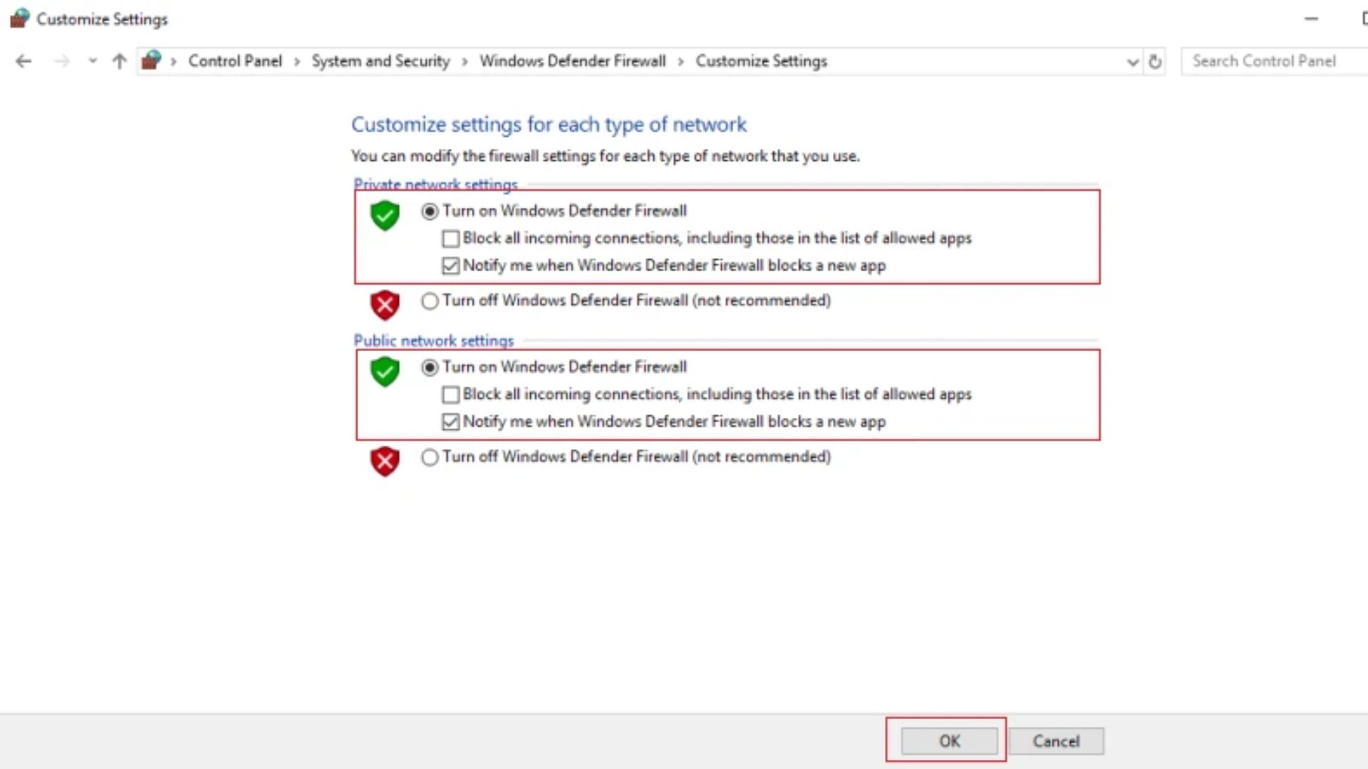 Lựa chọn 2 mục Turn on Windows Defender Firewall
