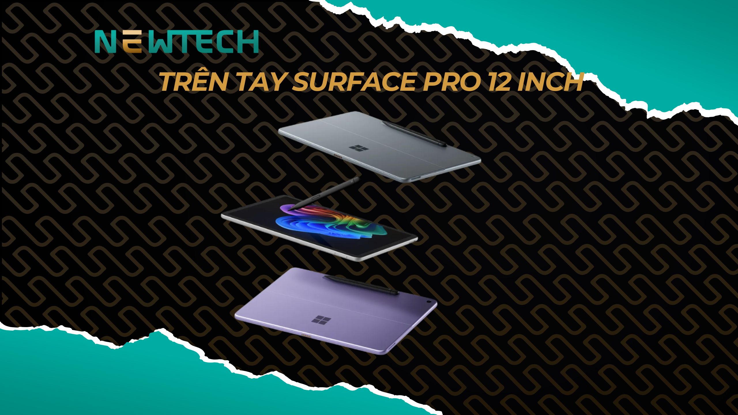 Surface là gì? Cùng NewTech tìm hiểu dòng sản phẩm cao cấp đến từ nhà Microsoft