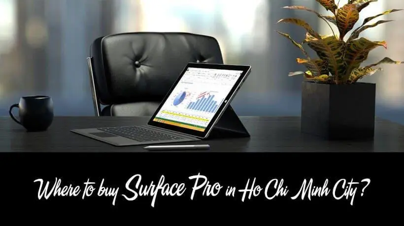 Where to buy Surface Pro in Ho Chi Minh City?