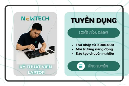 Tuyển Kỹ thuật viên sửa chữa Laptop - NewTechshop