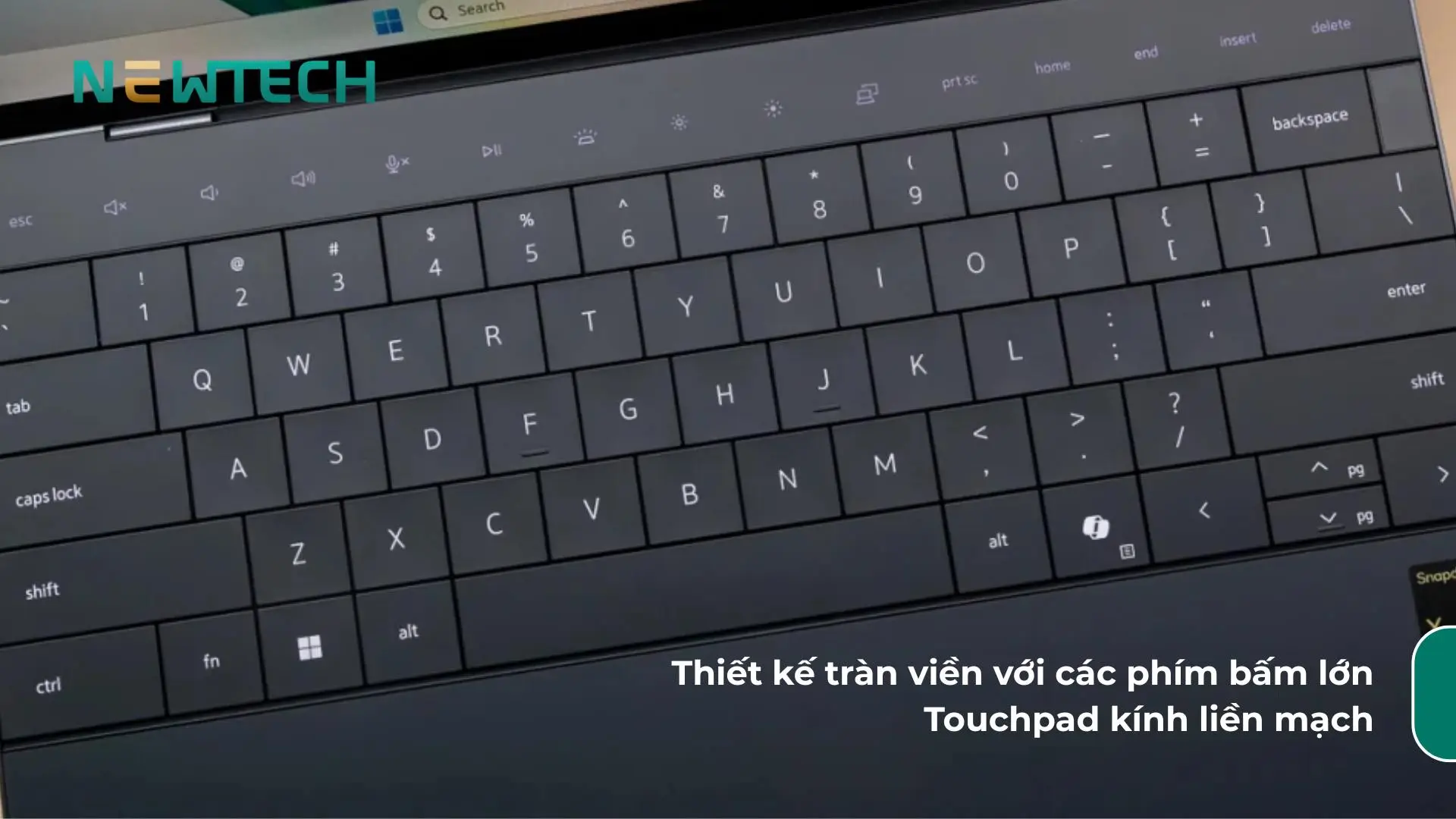 Bàn phím phản hồi tốt giúp gõ nhanh
