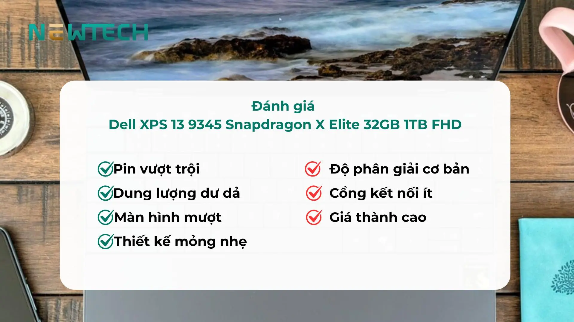 Đánh giá laptop Dell XPS 13 9345 Snapdragon X Elite 32GB 1TB FHD
