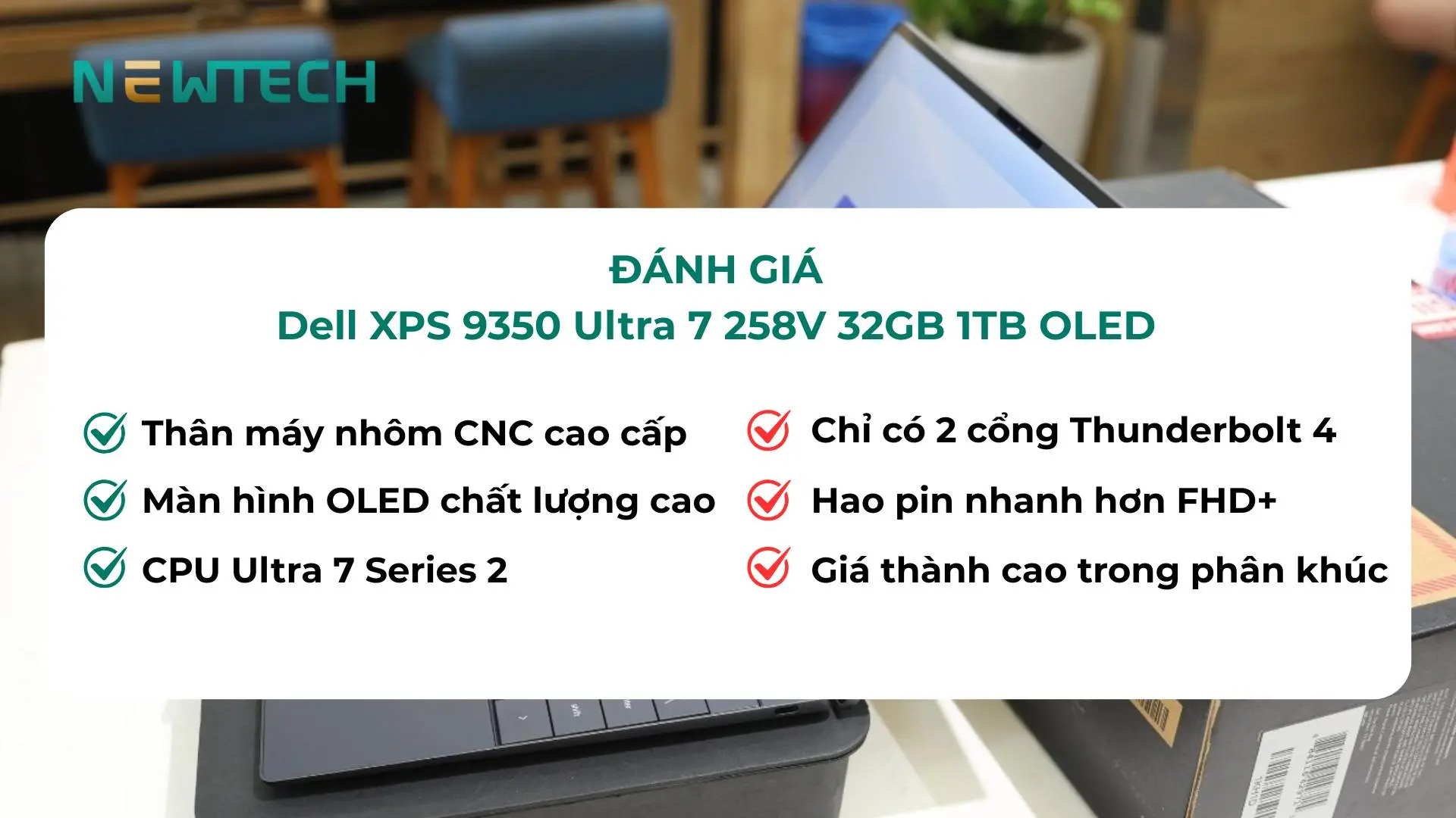 Đánh giá laptop Dell XPS 9350 Ultra 7 258V 32GB 1TB OLED