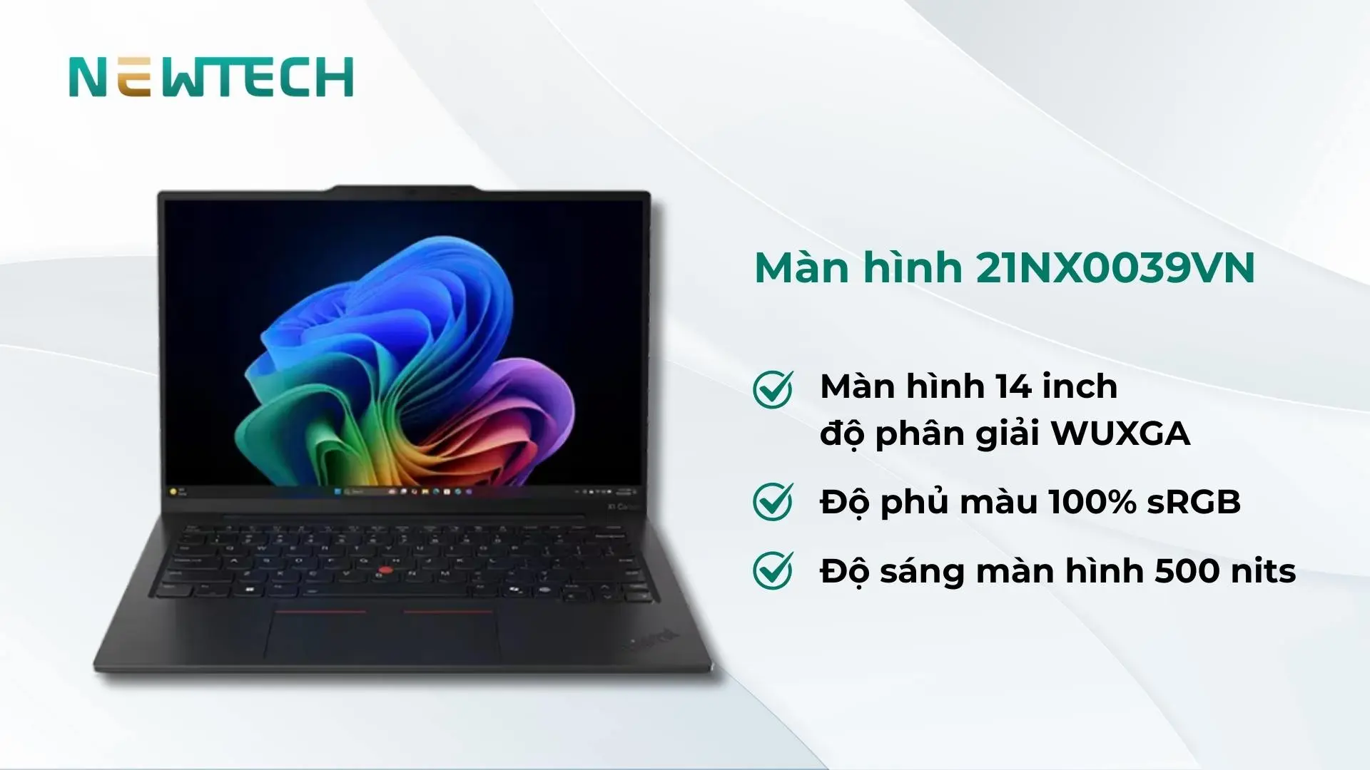 Lenovo ThinkPad X1 Carbon Gen 13 14 inch Aura Edition Ultra 7 255H/32GB/512GB WUXGA Win 11 (21NX0039VN) 11 Màn hình sắc nét chống lóa