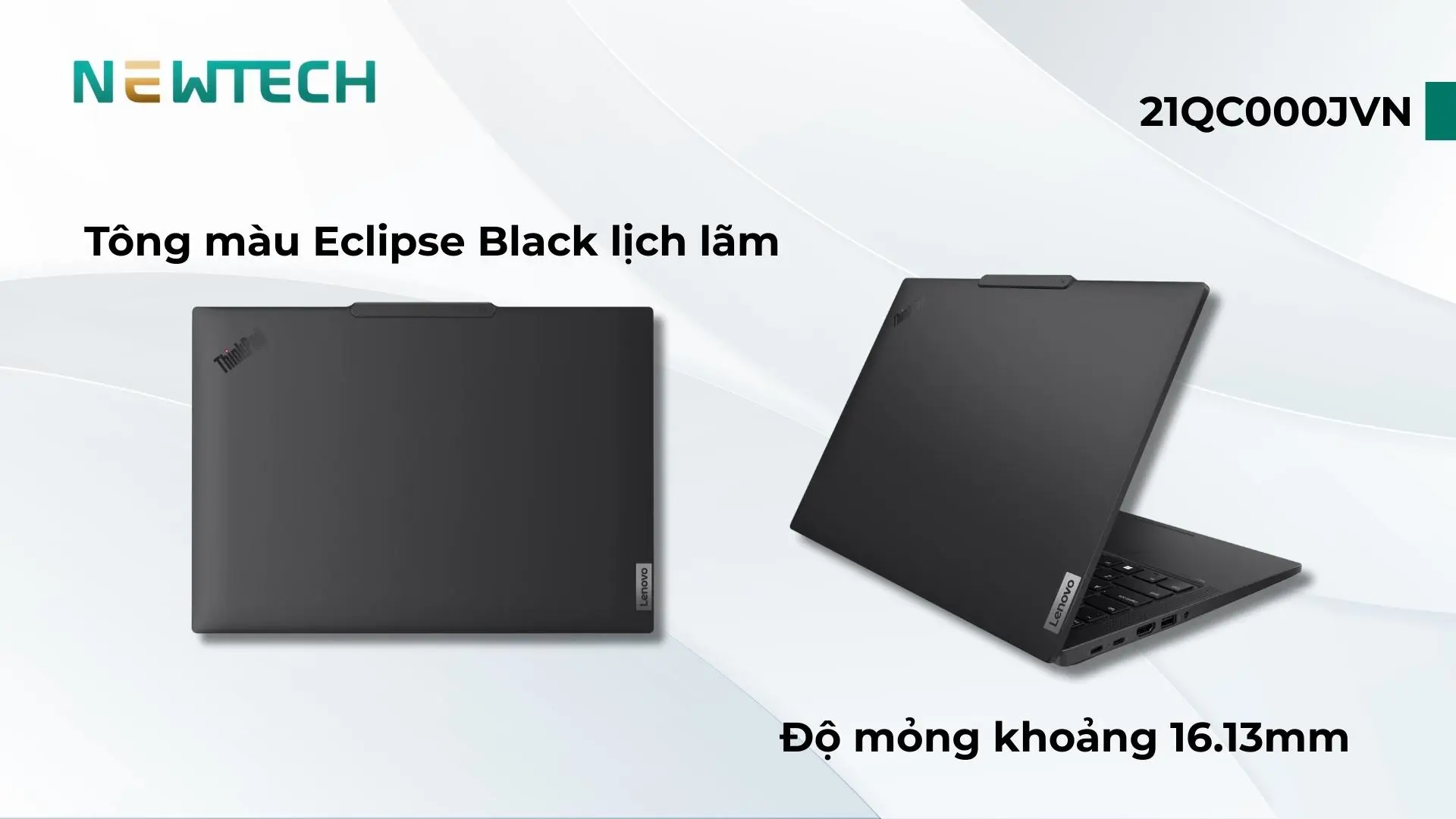 Lenovo ThinkPad T14 Gen 6 Ultra 7 255H 32GB 1TB 14" WUXGA Win11 (21QC000JVN) 18 Thiết kế gọn nhẹ của ThinkPad T14 Gen 6 Ultra 7 255H 32GB 1TB