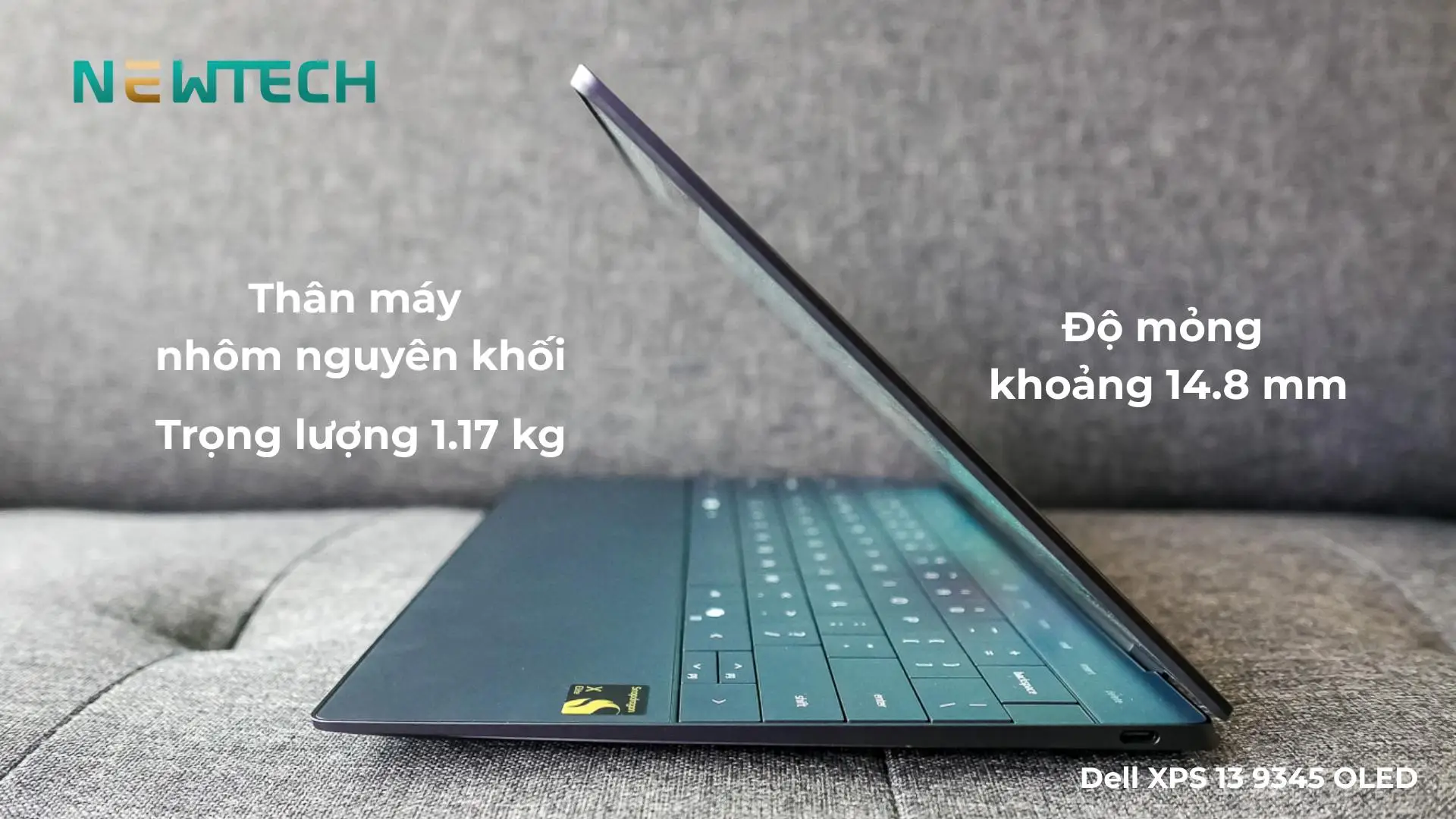 Dell XPS 9345 13.4 inch Snapdragon X Elite 16GB 512GB 3K OLED New 22 Thiết kế siêu mỏng với thân nhôm cao cấp